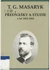 kniha Přednášky a studie z let 1882-1884 (Hume - Pascal - Buckle - O studiu děl básnických), Ústav Tomáše Garrigua Masaryka 1998