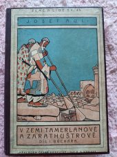 kniha V zemi Tamerlanově a Zarathustrově. II, - Napříč Afganistanem, Česká grafická Unie 1924