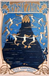 kniha Rýnské zlato předvečer k scénické slavnostní hře Prsten Nibelungův, A. Šarapatka 1915