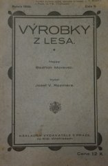 kniha Výrobky z lesa, Rozmara 1920