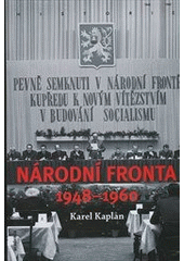 kniha Národní fronta 1948–1960, Academia 2012
