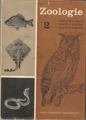 kniha Zoologie 2. díl pro studující pedagogických fakult., Státní pedagogické nakladatelství 1965