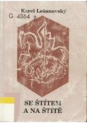 kniha Se štítem a na štítě nezradili skautský slib, Úřad dokumentace a vyšetřování zločinů komunismu PČR 2000