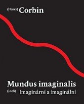 kniha Mundus imaginalis, aneb, Imaginární a imaginální, Malvern 2007