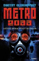 kniha Metro 2033, Laser 2022