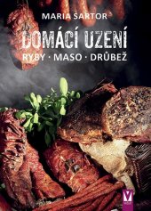 kniha Domácí uzení ryby, maso, drůbež, Vašut 2019