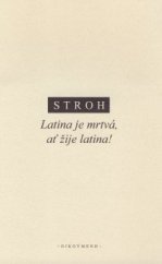kniha Latina je mrtvá, ať žije latina! Malé dějiny velkého jazyka, Oikoymenh 2016