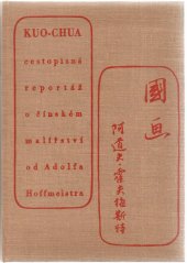 kniha Kuo-chua cestopisná reportáž o čínském malířství, SNKLHU  1954