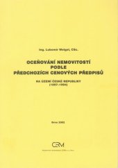 kniha Oceňování nemovitostí podle předchozích cenových předpisů na území České republiky (1897-1994), Cerm 2002