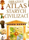 kniha Obrazový atlas starých civilizací, Slovart 1996