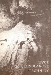 kniha Úvod do jednolanové techniky, Česká speleologická společnost 1987