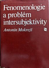 kniha Fenomenologie a problém intersubjektivity, Svoboda 1969