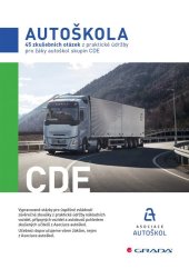 kniha 45 zkušebních otázek z praktické údržby pro žáky autoškol skupin CDE, Grada 2026