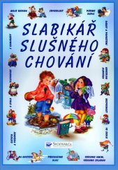 kniha Slabikář slušného chování, Svojtka 2017