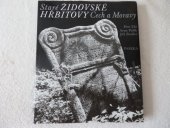 kniha Staré židovské hřbitovy Čech a Moravy, Paseka 1991