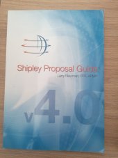 kniha Shipley Proposal Guide, Shipley Associates 2011