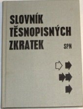 kniha Slovník těsnopisných zkratek, SPN 1981