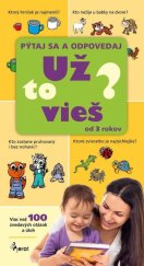 kniha Už to vieš? Pýtaj sa a odpovedaj, Pierot 2016