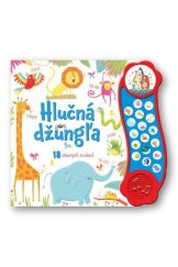 kniha Hlučná džungľa 18 úžasných zvukov, Svojtka 2021