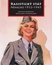 kniha Rasistický stát Německo 1933-1945, Columbus 2010