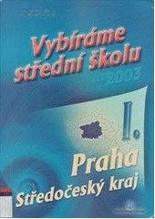 kniha Vybíráme střední školu SET 2003., Ústav pro informace ve vzdělávání - nakladatelství TAURIS 2002
