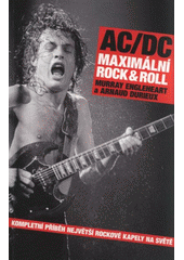 kniha AC/DC maximální rock & roll, BB/art 2009