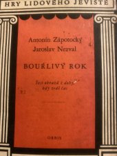 kniha Bouřlivý rok 6 obrazů z doby, kdy zrál čas, Orbis 1957