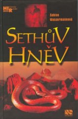 kniha Sethův hněv historický román z Egypta, NS Svoboda 2002