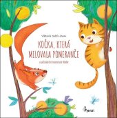 kniha Kočka, která milovala pomeranče a další báječné terapeutické příběhy, Pierot 2025