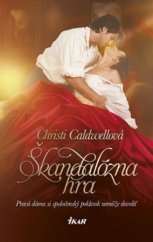 kniha Škandalózna hra, Ikar 2018