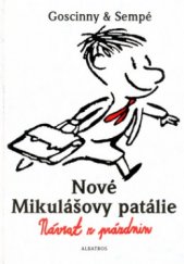 kniha Nové Mikulášovy patálie Návrat z prázdnin, Albatros 2005