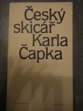 kniha Český skicář Karla Čapka výbor skic o osobnostech čes. kultury, Albatros 1988