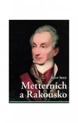 kniha Metternich a Rakousko Pokus o hodnocení, Centrum pro studium demokracie a kultury 2014