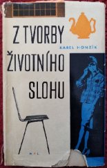 kniha Z tvorby životního slohu (1935-1965), Nakladatelství politické literatury 1965