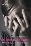 kniha Nikdo ti neuvěří Příběh ženy zneužívané knězem, Karmelitánské nakladatelství 2016