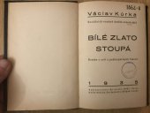 kniha Bílé zlato stoupá román o soli a podkarpatských židech, Miloslav Nodl 1935