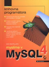 kniha Myslíme v MySQL 4, Grada 2003