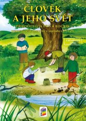 kniha Člověk a jeho svět Přírodověda pro 4. ročník, Nakladatelství Nová škola Brno 2025