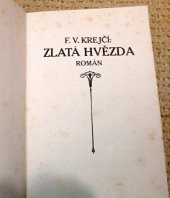 kniha Zlatá hvězda román, Tiskový výbor československé sociálně demokratické strany (Zář) 1909