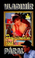 kniha Profesionální žena román pro každého, Baronet 1998