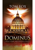 kniha Dominus Božský zázrak, nebo vražedné spiknutí?, Euromedia 2016