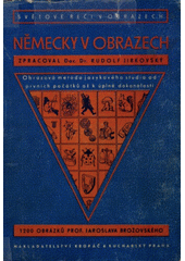 kniha Německy v obrazech názorná učebnice s 1200 obrázky pro školy, kursy a samouky, Kropáč & Kucharský 1941