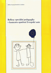 kniha Reflexe speciální pedagogiky v kontextu opatření Evropské unie, Univerzita Palackého v Olomouci 2006