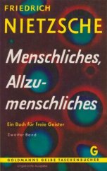 kniha Menschliches, Allzumenschliches II. [Německá verze druhého dílu knihy "Lidské, příliš lidské"], Wilhelm Goldmann Verlag 1962
