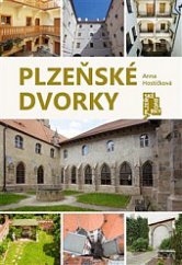 kniha Plzeňské dvorky, Starý most 2020