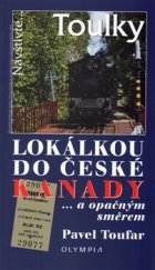 kniha Lokálkou po české Kanadě ...a opačným směrem, Olympia 2016