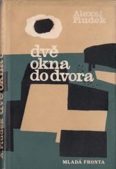 kniha Dvě okna do dvora, Mladá fronta 1959