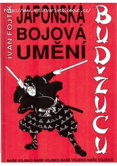 kniha Japonská bojová umění budžucu, Naše vojsko 1993