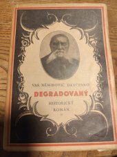 kniha Degradovaný Historický román, Obelisk 1925