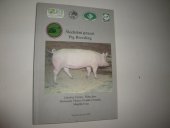 kniha Šlechtění prasat = Pig breeding, Asociace chovatelů masných plemen 2002